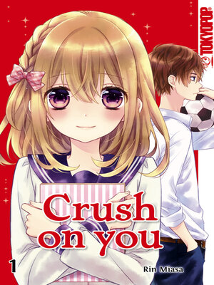 cover image of Crush on you 01